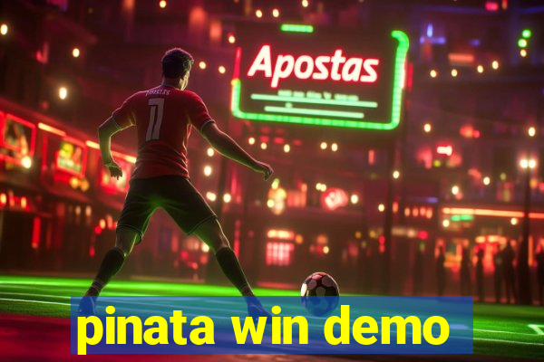 pinata win demo